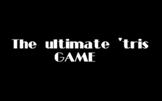 Ultimate 'tris Game (The)